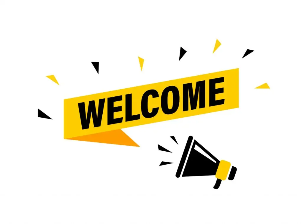 welcome